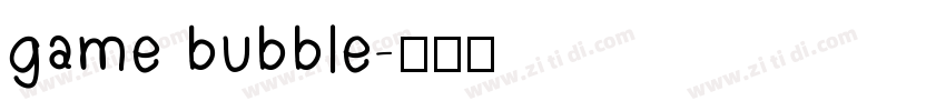 game bubble字体转换